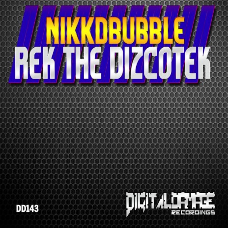 Rek The Dizcotek (Original Mix) | Boomplay Music