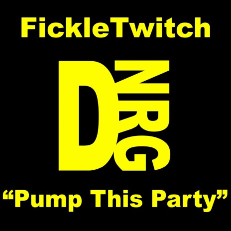 Pump This Party (Original Mix)