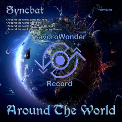 Around The World (Kanat Darmanov Remix)