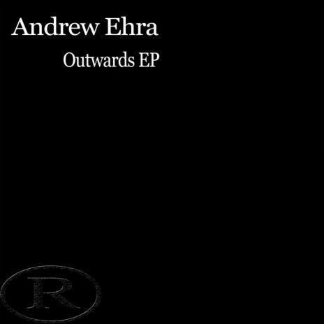 Outwards (Original Mix)