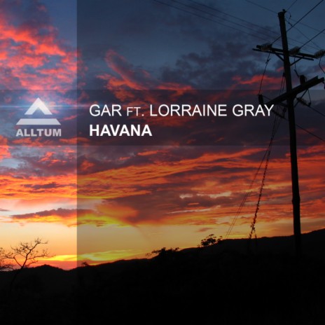 Havana (Original Mix) ft. Lorraine Gray