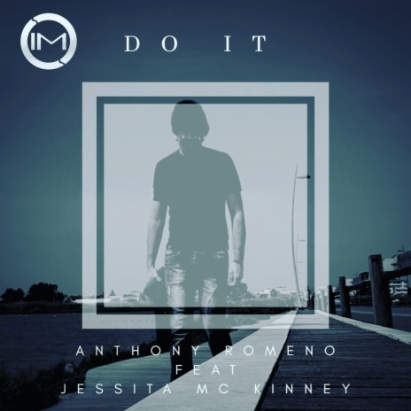 Do It (Original Mix) ft. Jessita Mc Kinney | Boomplay Music