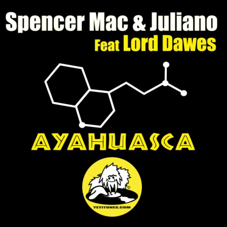 Ayahuasca (Original Mix) ft. Juliano & Lord Dawes | Boomplay Music