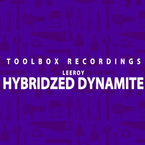 Hybridized Dynamite (Original Mix)