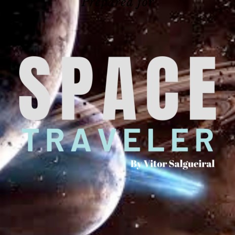 Space Traveler | Boomplay Music