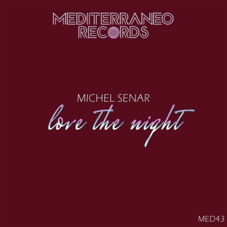 Love The Night (Original Mix)