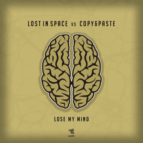 Lose My Mind (Original Mix) ft. Copy&Paste