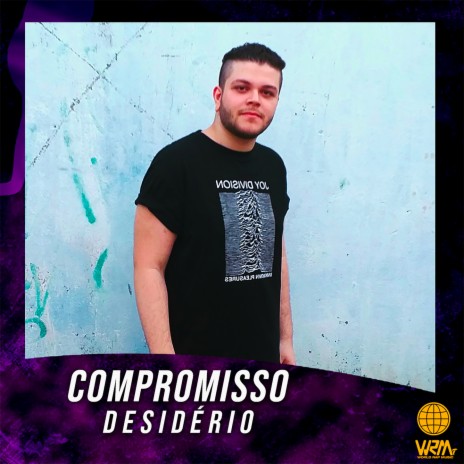 Compromisso ft. Desidério | Boomplay Music