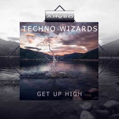 Get Up High (Original Mix) | Boomplay Music