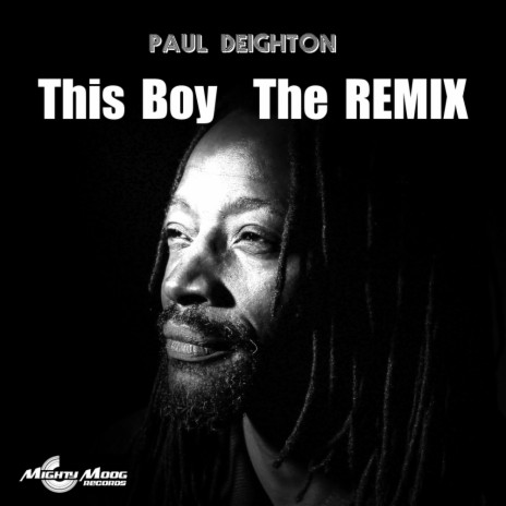 This Boy The Remix (Paul Deighton Remix) | Boomplay Music