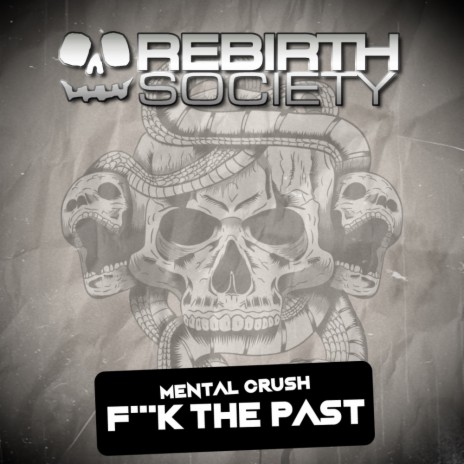 Fuck The Past (Original Mix)