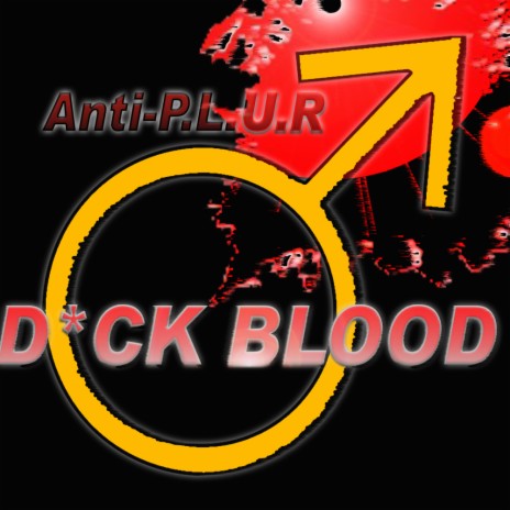 D*ck Blood (Original Mix)