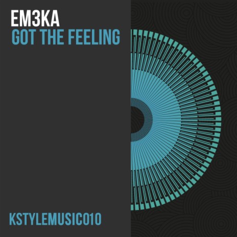 Got The Feeling (Original Mix) | Boomplay Music