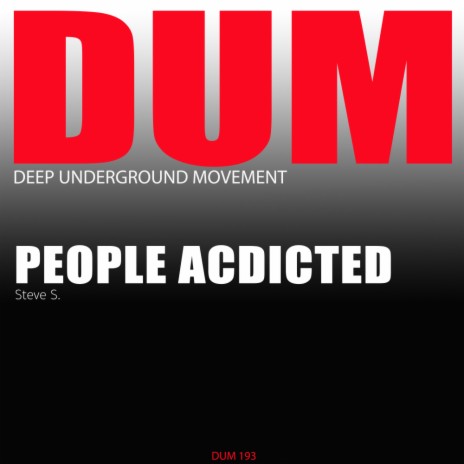 People Acdicted (Original Mix)