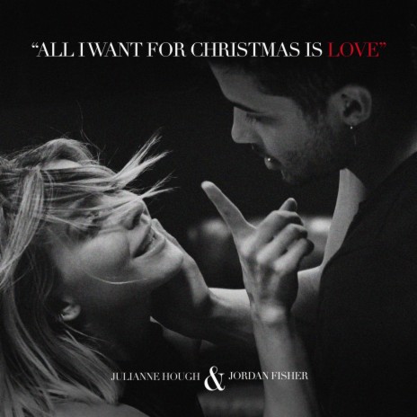 All I Want For Christmas Is Love ft. Jordan Fisher