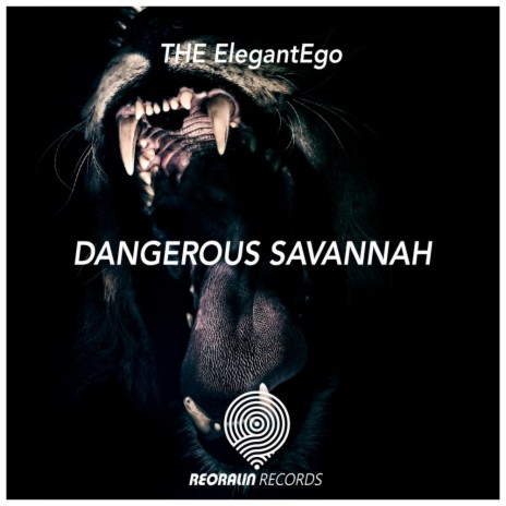 Dangerous Savannah (Original Mix) | Boomplay Music