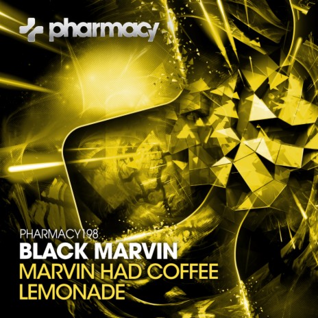 Marvin Had Coffee (Original Mix)