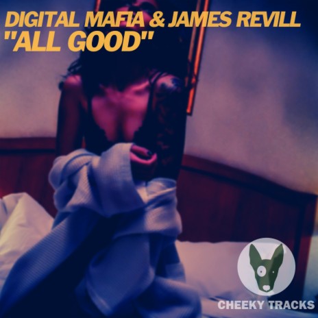 All Good (Radio Edit) ft. James Revill | Boomplay Music