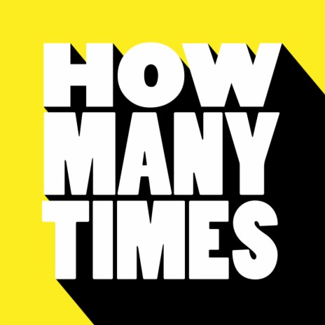 How Many Times (Original Mix) ft. Malandra Jr. | Boomplay Music