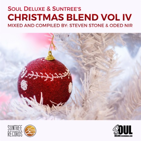 Soul Deluxe & Suntree Christmas Blend Vol. 4 (Continuous Mix) ft. Oded Nir