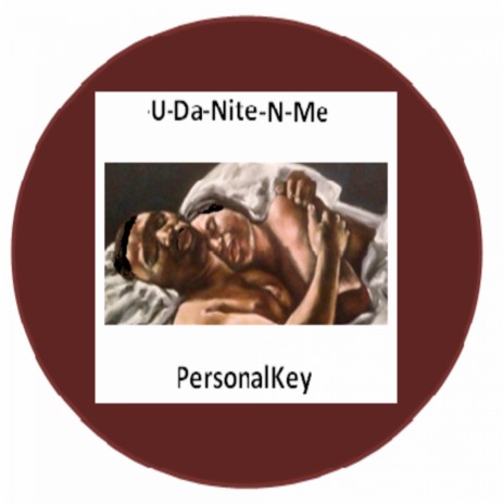 U-Da-Nite-N-Me | Boomplay Music