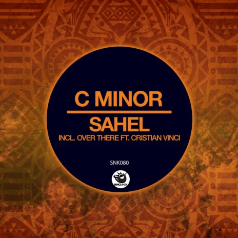 Sahel (Original Mix) | Boomplay Music
