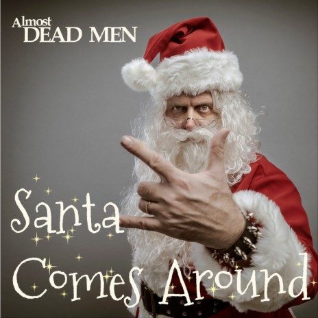 Santa Comes Around | Boomplay Music