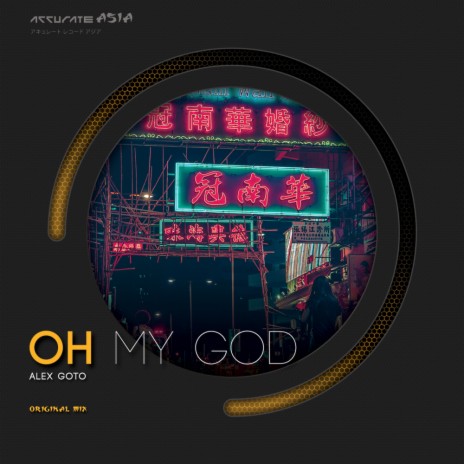 Oh My God (Original Mix)