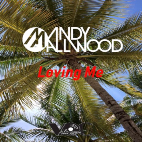 Loving Me (Original Mix)