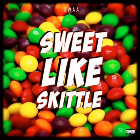 Sweet Like Skittle | Boomplay Music