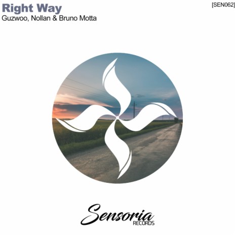 Right Way (Original Mix) ft. Nollan & Bruno Motta