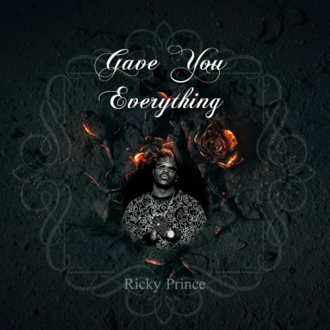 Gave You Everything | Boomplay Music