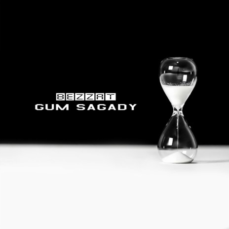 Gum Sagady | Boomplay Music