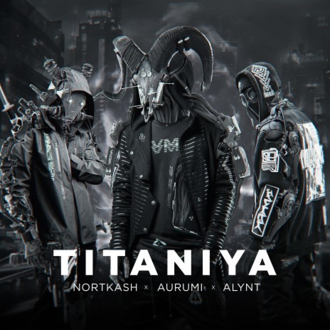 Titaniya ft. AURUMI & ALYNT | Boomplay Music