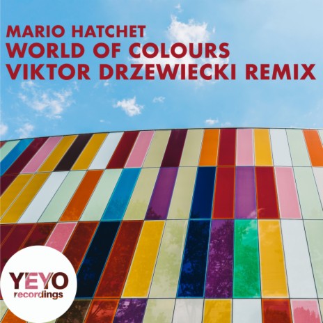 World Of Colours (Remastered) (Viktor Drzewiecki Remix) | Boomplay Music