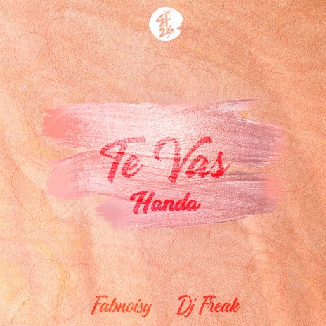 Te Vas ft. Dj Freak & FabNoisy | Boomplay Music