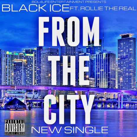 From The City ft. Rollie The Real | Boomplay Music