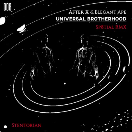 Universal Brotherhood (Original Mix) ft. Elegant Ape