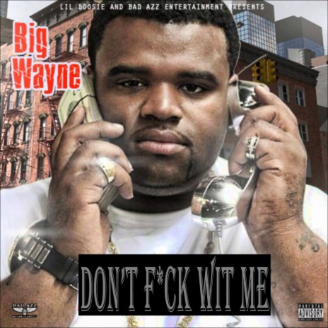 Don't F*ck Wit Me ft. Lil Boosie | Boomplay Music