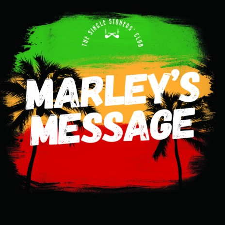 Marley's Message