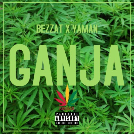 Ganja ft. Yaman | Boomplay Music