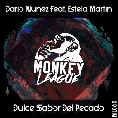 Dulce Sabor del Pecado (Original Mix) ft. Estela Martin | Boomplay Music