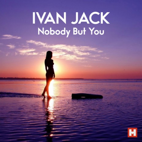 Nobody But You (Radio Mix)