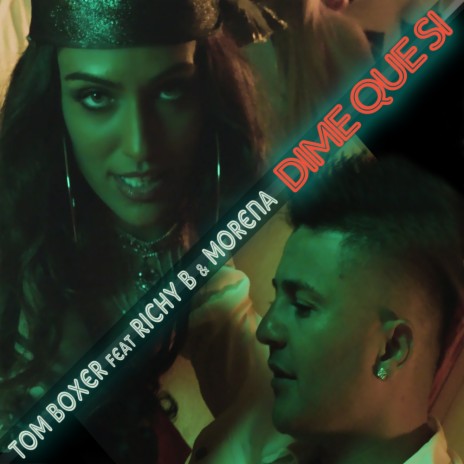 Dime que si (Original Mix) ft. Richy B & Morena | Boomplay Music