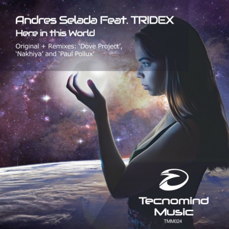 Here In This World (Original Mix) ft. TRIDEX
