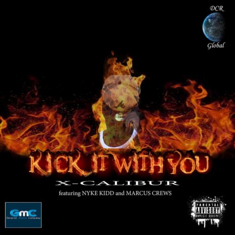 Kick It With You (Part 1)-Clean Version ft. Marcus Crews & Nyke Kidd | Boomplay Music