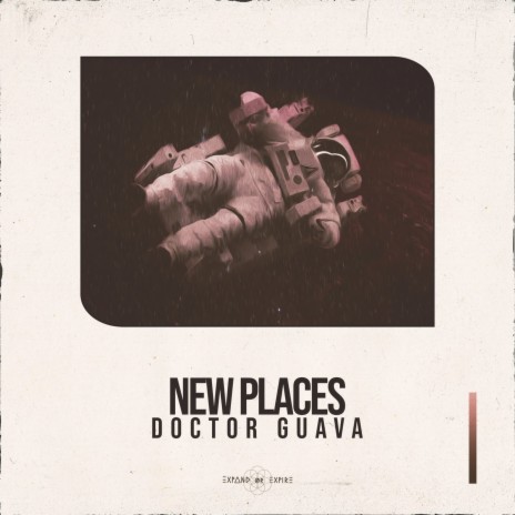 New Places ft. expand or expire. | Boomplay Music