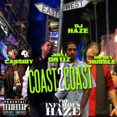 Coast 2 Coast (Album Cut) ft. Nipsey Hussle, Cassidy, Dro Pesci, Joell Ortiz & Dominic G | Boomplay Music