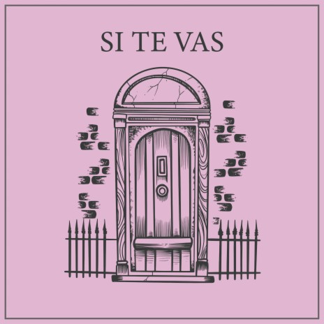 Si Te Vas | Boomplay Music