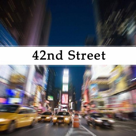 Forty Second Street Overture (From "42nd Street") | Boomplay Music